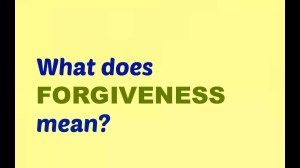 forgiveness